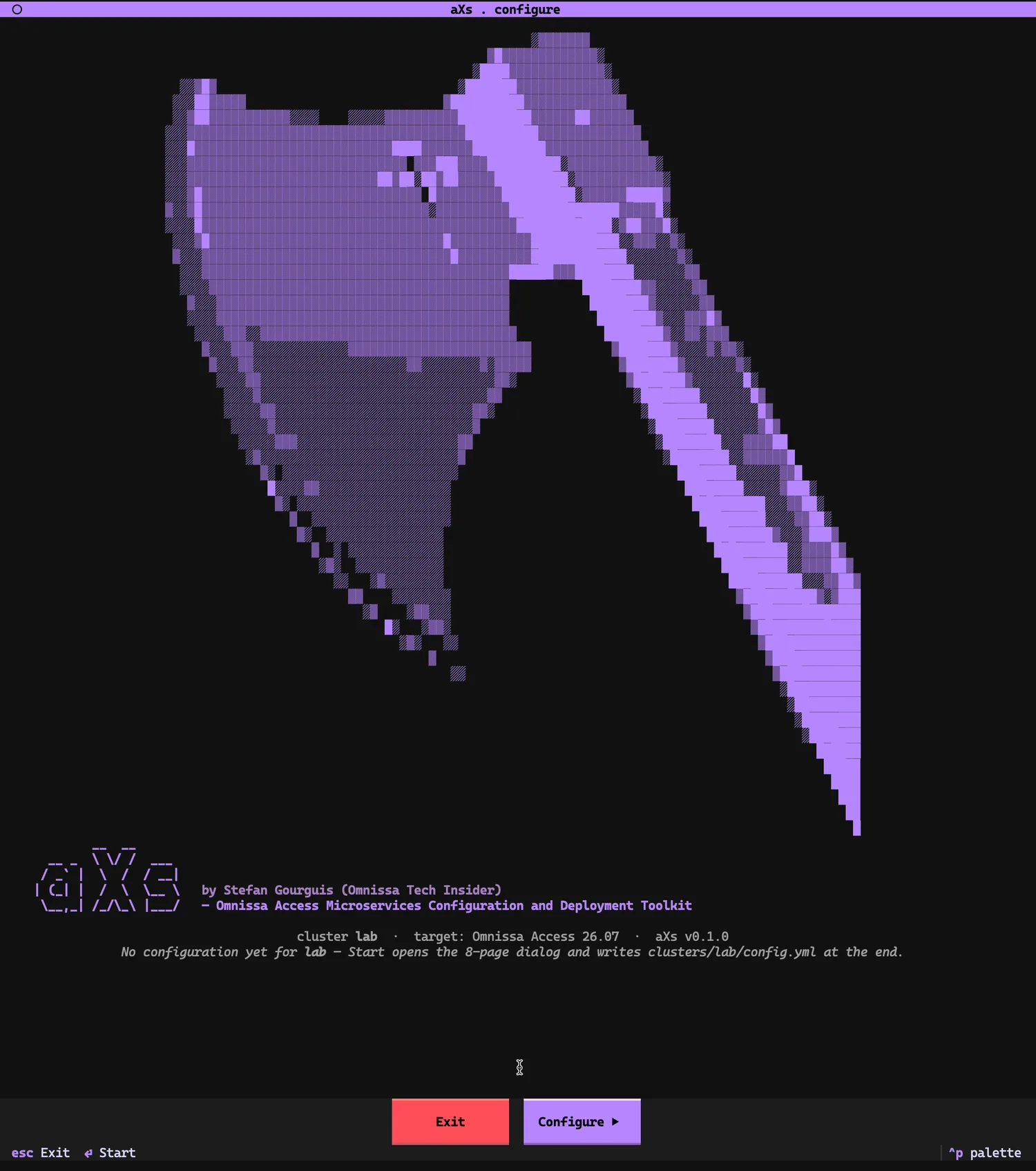 aXs configure splash screen: large purple ASCII-art axe, the aXs wordmark, 'cluster lab · target: Omnissa Access 26.07 · aXs v0.1.0', and the note that Start opens the 8-page dialog and writes clusters/lab/config.yml at the end. Buttons: Exit, Configure.