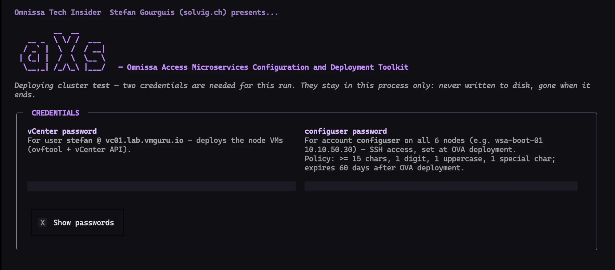 aXs credentials screen at the start of a deploy: input fields for the vCenter password and the configuser password, with the note that both stay in the process only — never written to disk — and the configuser policy including its 60-day expiry